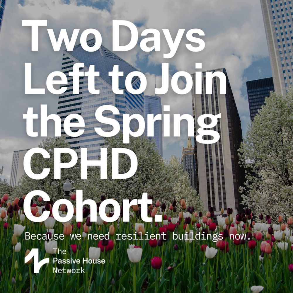 The text says "Two days left to join the Spring CPHD Cohort. Because we need resilient buildings now." The PHN logo is in the bottom left corner. The background is spring tulips along a city skyline.