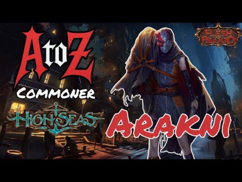 Arakni | A to Z Commoner Builds | High Seas | Flesh and Blood
