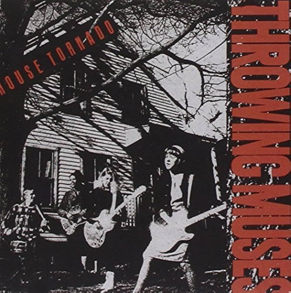 House Tornado by Throwing Muses