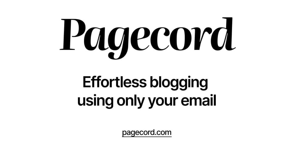 Pagecord - Effortless blogging from your inbox