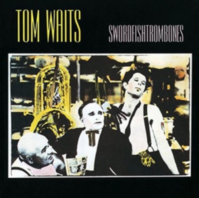 Tom Waits 'Swordfishtrombones'