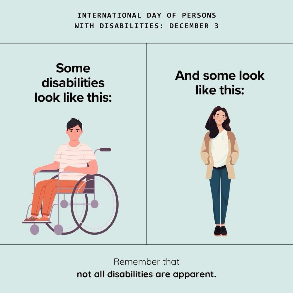 Poster reminding people that not all disabilities are visible. Some people with disabilities may look able bodied