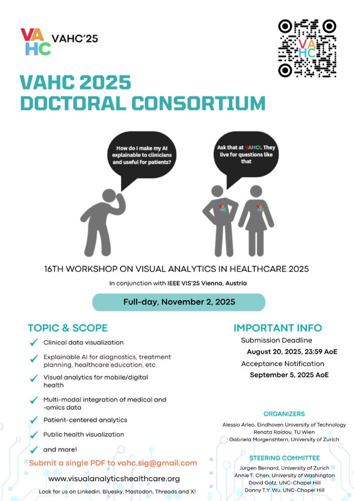 PhD in visual analytics + healthcare? 
Apply to the VAHC 2025 Doctoral Consortium!
Nov 2, 2025 | Vienna, Austria | Deadline: Aug 20 (23:59 AoE)
Present your work, get expert feedback, and join a vibrant research community.

For more info: https://visualanalyticshealthcare.github.io/homepage/2025/docconsortium.html