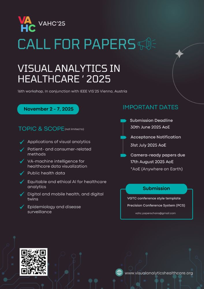 🚨 Call for Papers – VAHC 2025 🚨
📅 Submission Deadline: June 30, 2025
📍 Co-located with IEEE VIS 2025 in Vienna, Austria
🔗 [https://lnkd.in/eD2NYS-G]

I'm thrilled to serve as the Publicity Chair for the Workshop on Visual Analytics in Healthcare (VAHC) 2025!

VAHC is the premier venue for innovative research at the intersection of visualization, AI, and healthcare. This year’s workshop is shaping up to be our most forward-looking yet:

💡 New in 2025:
We’re launching a Grand Challenge - a chance to reflect on 15 years of VAHC and boldly sketch the future of visual analytics and AI in healthcare. As part of this initiative, We're introducing a new track for position papers. Got a strong opinion on where this field should go next? We want to hear from you.

We welcome submissions on topics including (but not limited to):

🔬 Clinical care, digital twins, and multi-omic datasets
📱 Mobile and patient-generated health data
🧠 Human-AI collaboration & explainable AI for decision-making
📊 Public health, epidemiology, and health systems policy
🌍 Global health equity, behavior, and lifestyle studies
👥 Tools for clinicians, patients, researchers, and analysts

Whether you're visualizing patient pathways, integrating LLMs into care workflows, or building ethical AI systems for public health, VAHC is the place to share your insights.

📣 Spread the word and more importantly, submit your work by June 30, 2025❗

Let’s shape the future of healthcare together.