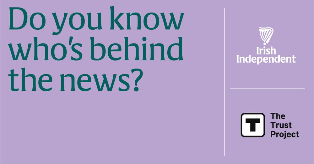 Graphic that says 'Do you know who's behind the news?' with the Irish Independent and Trust Project logos