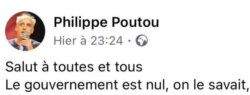 Capture d'écran d'un post de Philippe Poutou : "Salut à toutes et tous 
le gouvernement est nul, on le savait," 