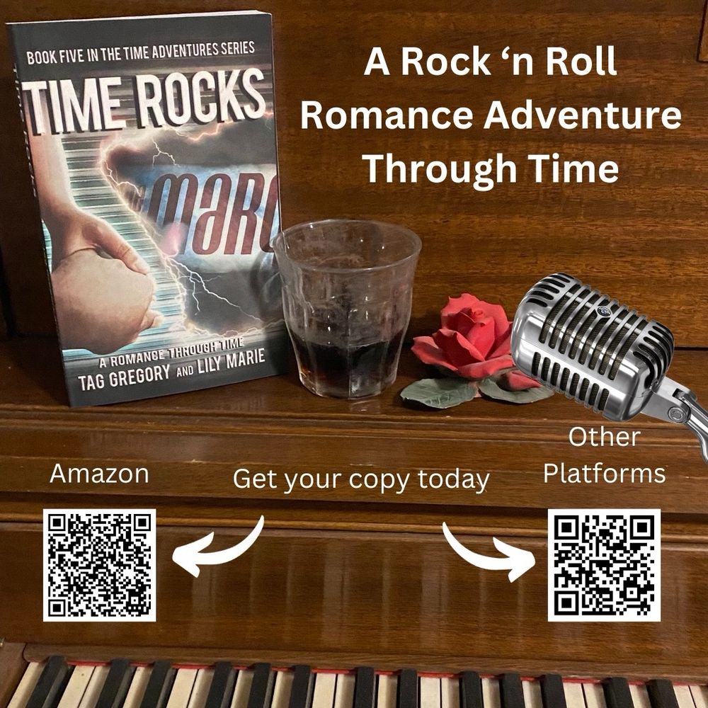 Time Rocks - A rock ‘n’ roll, romance adventure through time. Im includes QR codes for Amazon and other platforms.