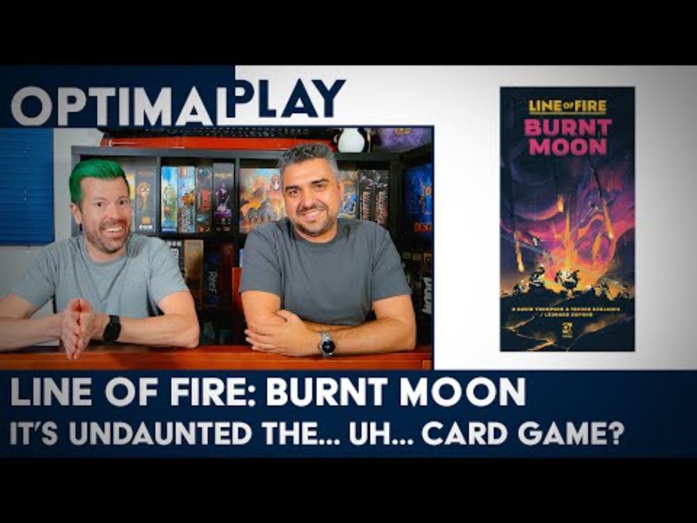 Undaunted, but only cards?! Line of Fire: Burnt Moon Playthrough
