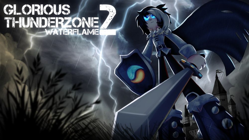 Digital artwork of Waterflame wearing medieval clothes, holding a sword and a shield and standing on a heroic pose in a low angle shot, glowing his eyes blue. The background consist of a rainy and stormy night, grass winding within the storm and a castle behind Waterflame, detailing with low saturated colors to give a dramatic touch on it. The white text reads "GLORIOUS THUNDERZONE 2 - WATERFLAME" which is based on the soundtrack and artist of the same name