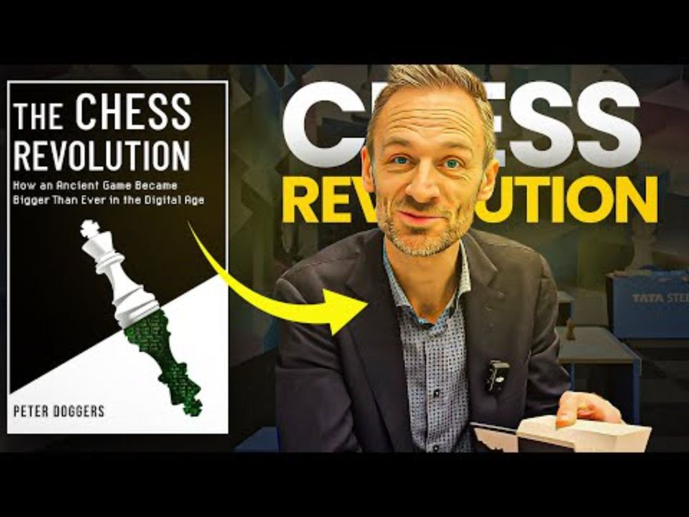 The Chess Revolution Explained | A book by well known journalist Peter Doggers