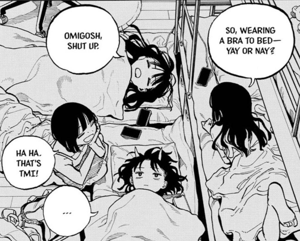 four girls, in bed, at a slumber party:

girl1: So, wearing a bra to bed—yay or nay?
girl2: Omigosh, shut up.
girl3: Ha ha. That's TMI!
girl4: ...