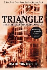 Triangle: The Fire that Changed America