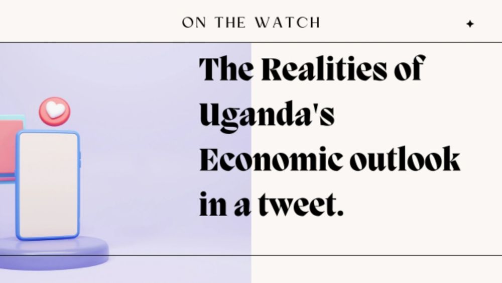 The Realities of Uganda’s Economic outlook in Denis Woniala’s tweet.