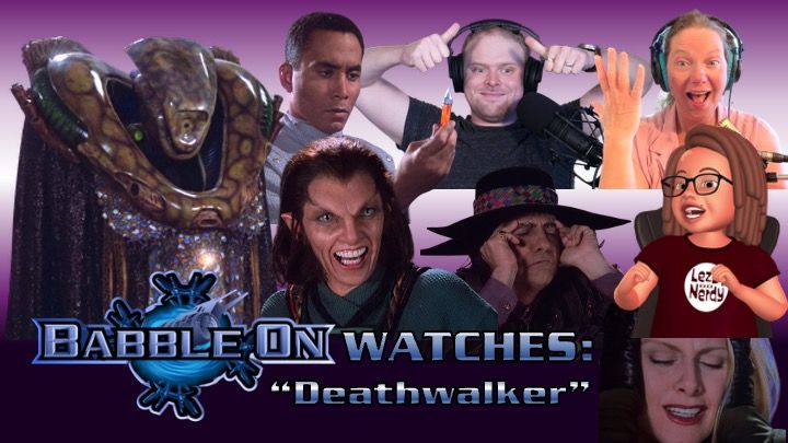 A collage-style thumbnail for the Babble On Watches: "Deathwalker" reaction video. At the top left is the alien ambassador Kosh in his encounter suit. To the right are Dr. Stephen Franklin looking serious, Gus smiling and giving two thumbs up, and Jenn with a wide-eyed, animated expression and raised hands. The middle row features the war criminal Jha’dur snarling, the mysterious cyborg Abbut clutching his head, and Jenny’s Lezbi Nerdy avatar reacting with shock. In the bottom right corner, telepath Talia Winters appears distressed, eyes closed in pain. The background is purple, with the title “Babble On Watches: ‘Deathwalker’” in bold blue and white text across the bottom.