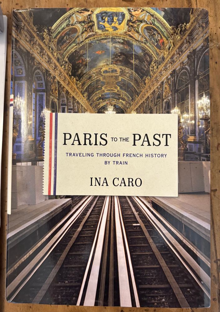 Cover for PARIS TO THE PAST by Ina Caro (2011)