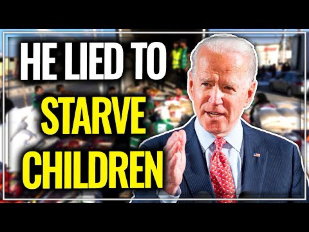 BOMSHELL: Biden Admin LIED To Justify Israel STARVING Gaza