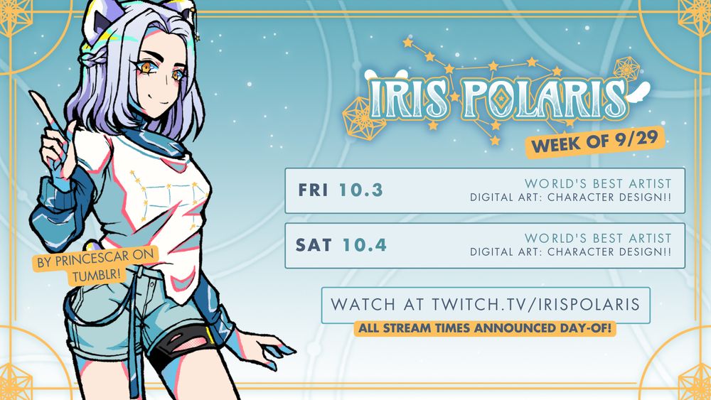 A graphic explaining the schedule of streams for Iris Polaris at twitch.tv/irispolaris. It's for the week of September 29th. On both Fri (10/3) and Saturday (10/4) they'll be doing an art stream.