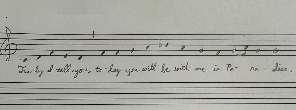 A chant setting of Luke 23:43