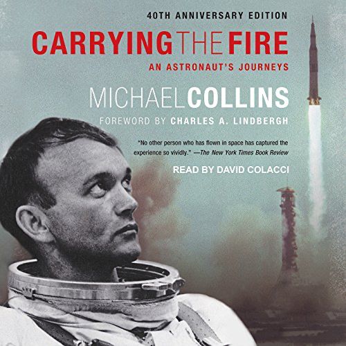 The cover of Carrying the Fire: An Astronaut’s Journeys by Michael Collins shows a vivid, cloudless blue sky as the background. At the top, the title is centered in large white uppercase letters: CARRYING THE FIRE. Beneath that, in a smaller yellow or white font, it reads An Astronaut’s Journeys. At the bottom or across part of the image appears the author’s name in a clean, sans-serif style: MICHAEL COLLINS. Some editions include a photograph of Collins in his spacesuit or a background image of a rocket launch, adding a human and aspirational touch.