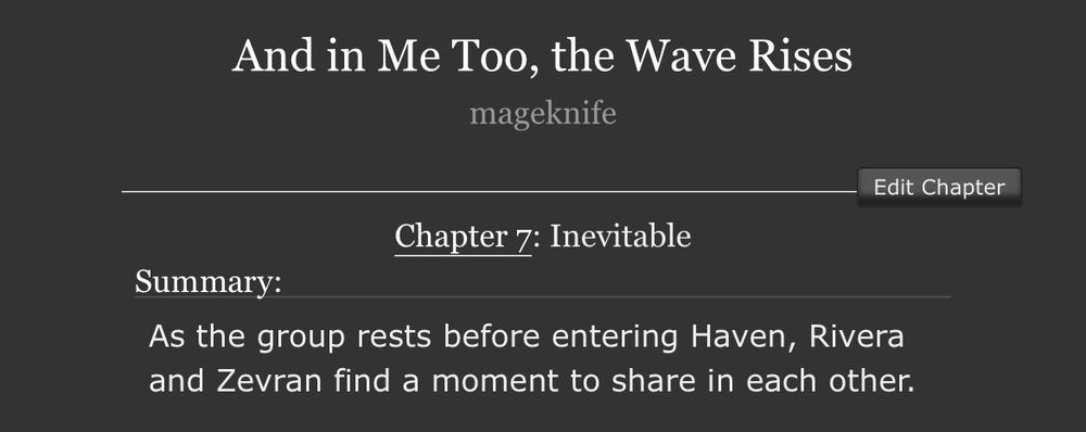 a screenshot of the title and summary of the linked chapter, reading: “As the group rests before entering Haven, Rivera and Zevran find a moment to share in each other.”