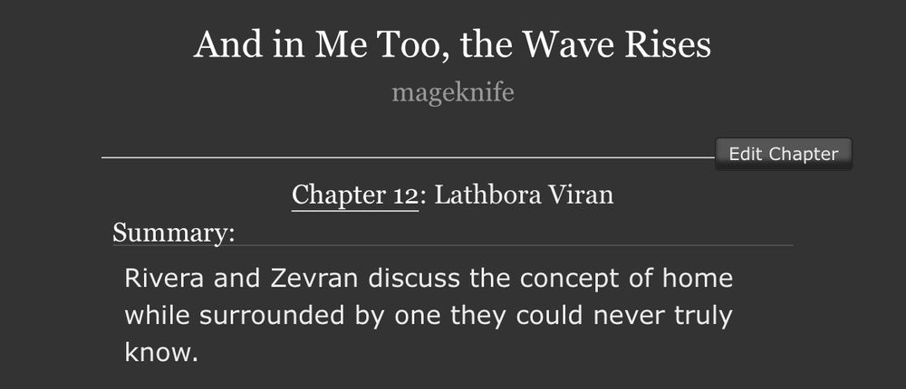 a screenshot of the linked chapter and summary, reading: “Rivera and Zevran discuss the concept of home while surrounded by one they could never truly know.”