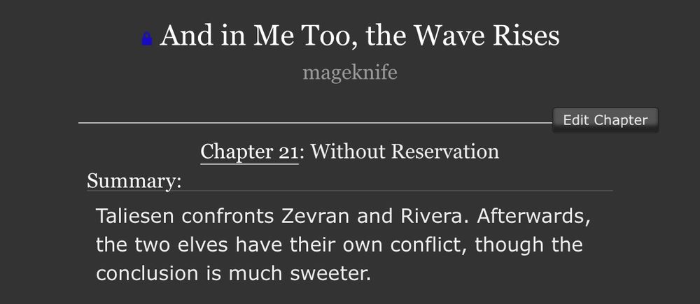 a screenshot of the linked chapter and summary, which reads: “Taliesen confronts Zevran and Rivera. Afterwards, the two elves have their own conflict, though the conclusion is much sweeter.”