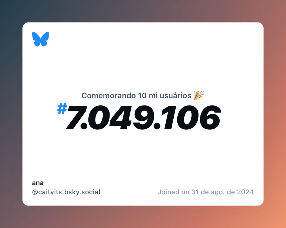 Um certificado virtual com o texto "Comemorando 10 milhões de usuários no Bluesky, #7.049.106, ana ‪@caitvits.bsky.social‬, ingressou em 31 de ago. de 2024"