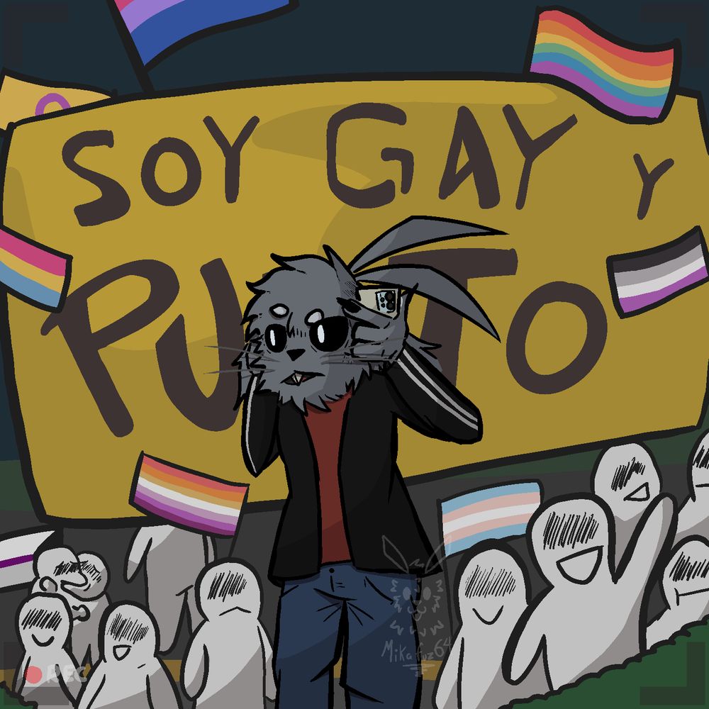 for the english speakers: joke with the big sign, as it reads in spanish "soy gay y punto" (im gay, period) where the "n" is behind the bunny, making it say "puto" (insult to say one is a bitch, gay, a whore, etc).
based on a joke done in the mexican show "La familia P.Luche"