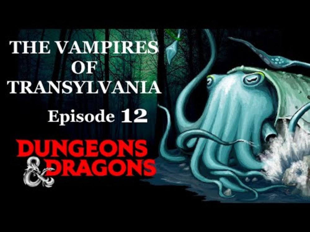 The Vampires of Transylvania - Episode 12 - D&D 5E Gothic Horror Campaign