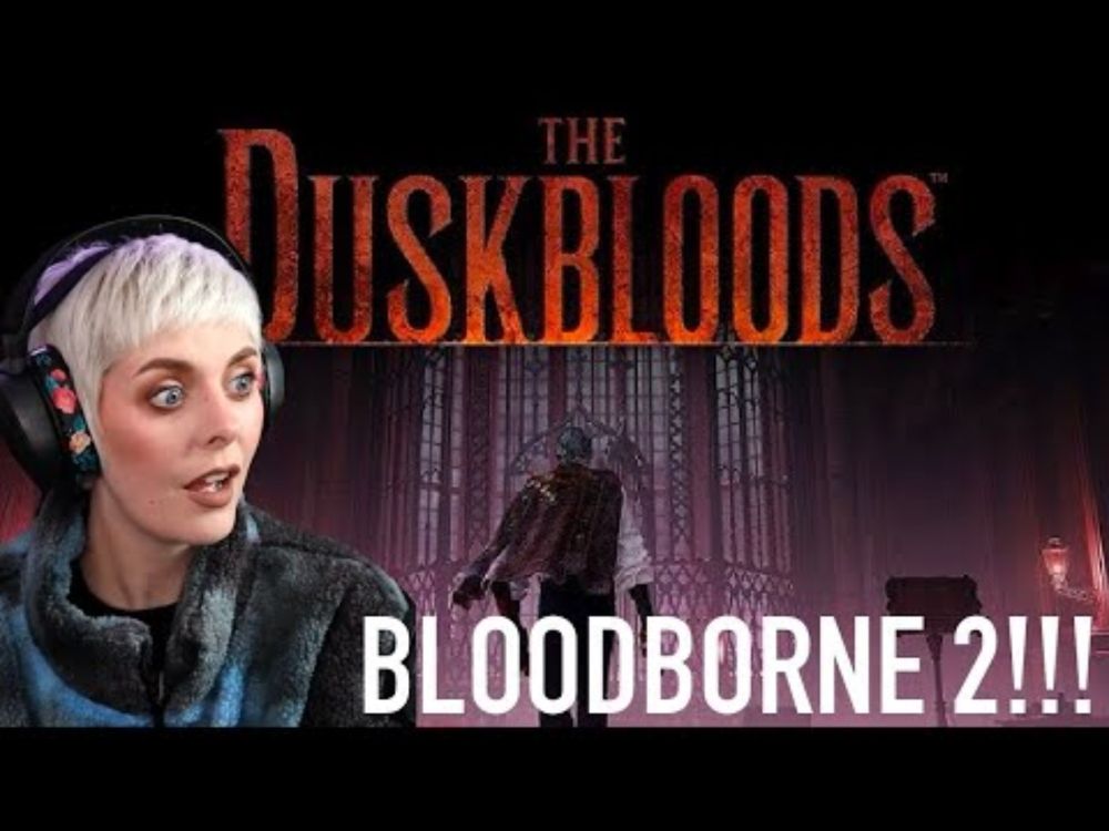 THE DUSKBLOODS | BLOODBORNE 2?! | FROMSOFT FAN REACTS
