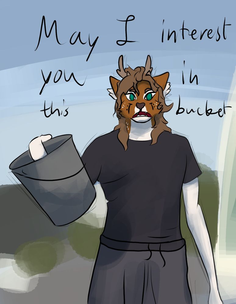 A digital drawing of Omaatje presenting a bucket to the viewer

Transcription:
May I interest you in this bucket