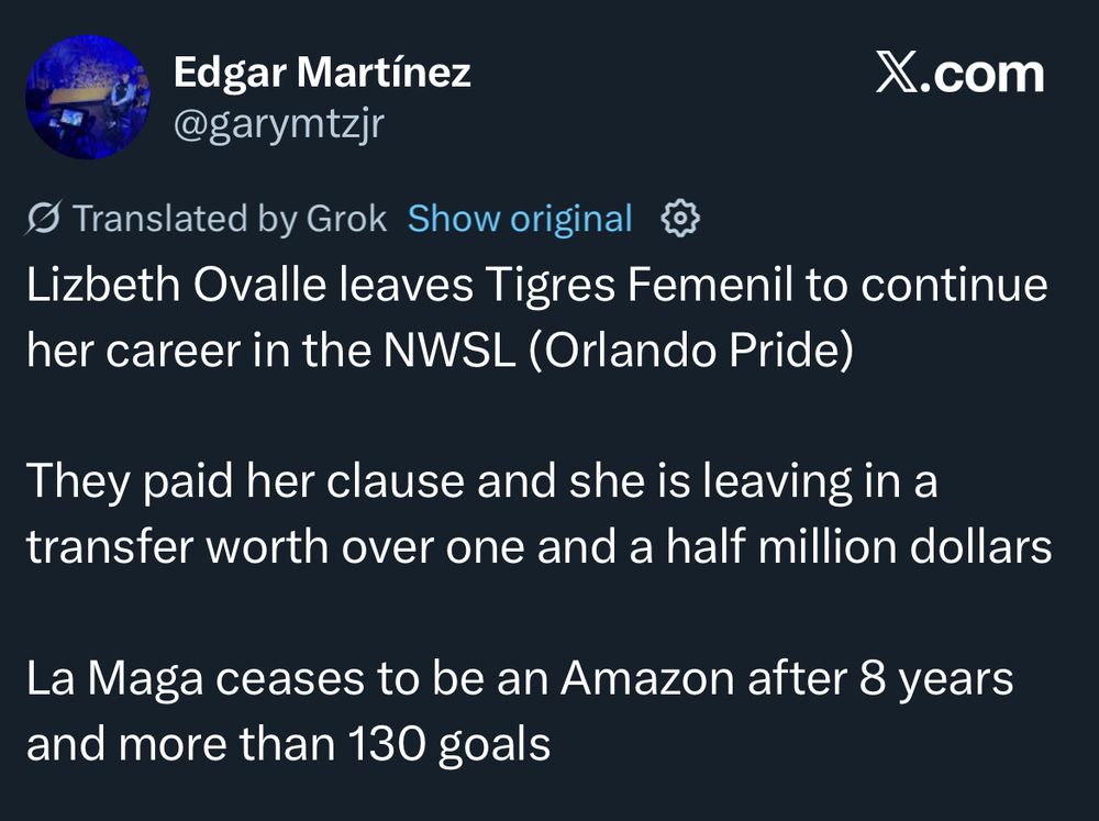 screenshot of tweet:

Edgar Martínez
@garymtzjr

Lizbeth Ovalle leaves Tigres Femenil to continue her career in the NWSL (Orlando Pride)

They paid her clause and she is leaving in a transfer worth over one and a half million dollars

La Maga ceases to be an Amazon after 8 years and more than 130 goals