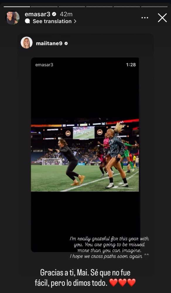 screenshot of IG story from ella masar, resharing a post from maitane lopez:

maitane: I'm really grateful for this year with you. You are going to be missed more than you can imagine. I hope we cross paths soon again

masar: Gracias a ti, Mai. Sé que no fue fácil, pero lo dimos todo.