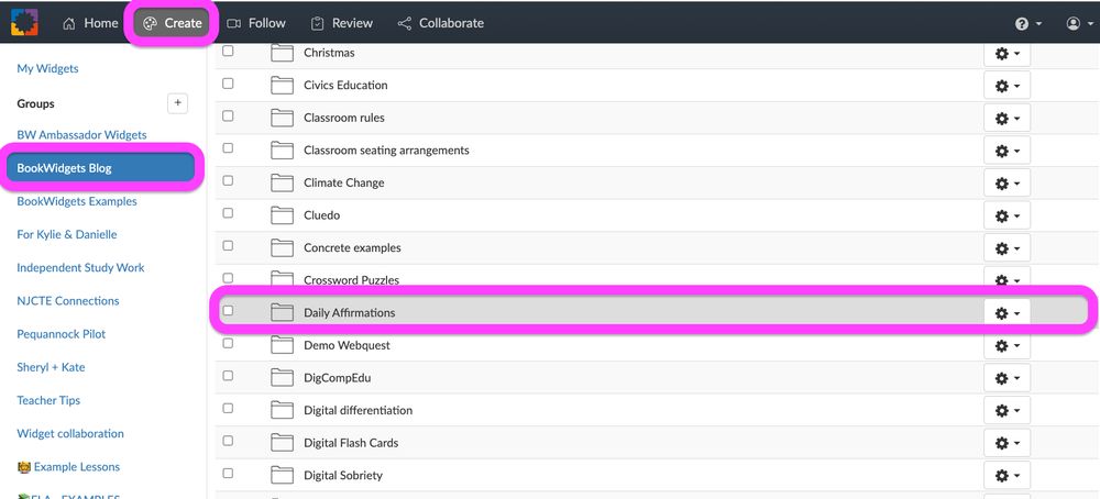 A screenshot of the BookWidgets interface, highlighting the "Create" button in the top navigation bar and the "Daily Affirmations" folder in the "BookWidgets Blog" group. Both areas are marked with bright pink outlines and arrows for emphasis. The interface displays a list of folders and options for organizing widgets.







