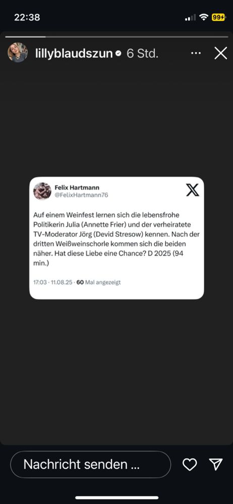 Felix Hartmann
@FelixHartmann76|
Auf einem Weinfest lernen sich die lebensfrohe Politikerin Julia (Annette Frier) und der verheiratete TV-Moderator Jörg (Devid Stresow) kennen. Nach der dritten Weißweinschorle kommen sich die beiden näher. Hat diese Liebe eine Chance? D 2025 (94 min.)