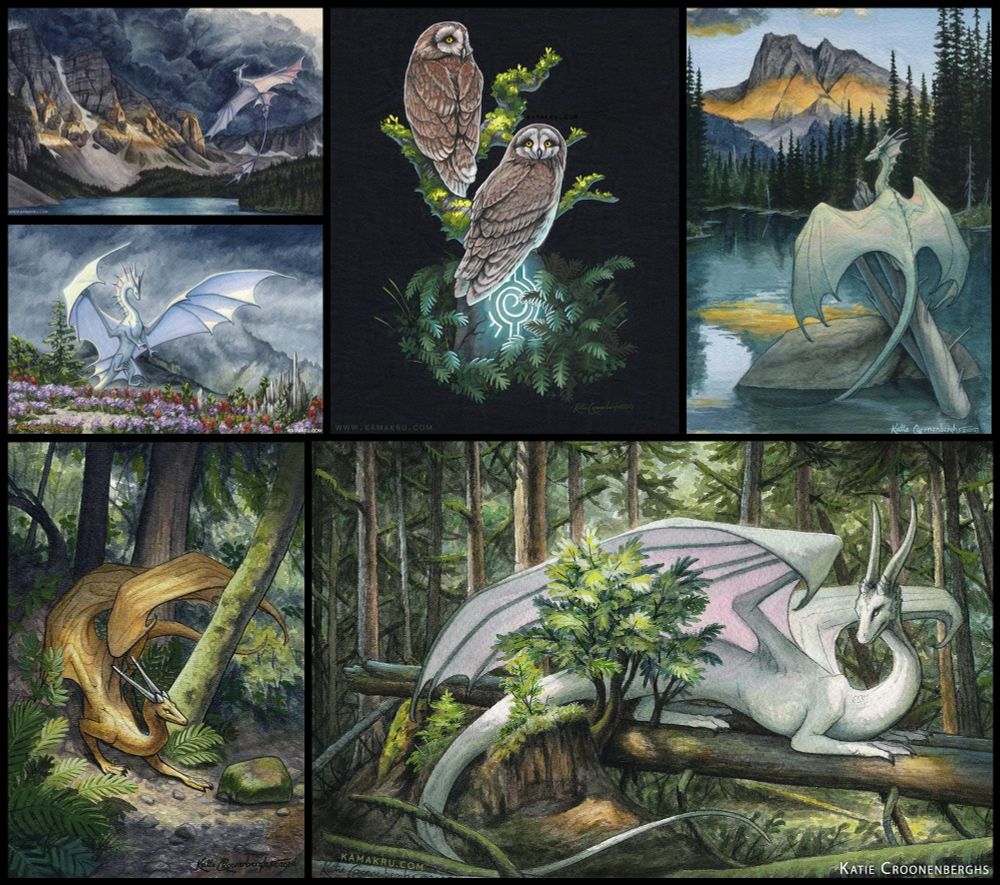 Collage of six different paintings by Katie. Each painting is in watercolor and/or gouache, between 5x7 and 7x10 inches in size on paper. Upper left is Echo of Moraine, a dragon flying over a lake with mountains and a storm. Below is a white dragon landing on a hilltop of flowers. The middle upper is an illustration of two owls on a mossy branch with a glowing rune stone and a background of all black. The top right is a dragon on a log above a lake, looking at the sunlit mountain in the distance. The bottom left is a golden yellow dragon creeping through the forest. The bottom right illustration is a white dragon laying on a fallen log in the forest. A tree grows from the stump. Text reads kamakru.com and katie Croonenberghs