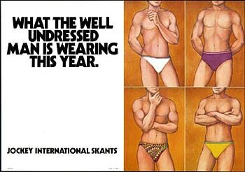 A half-page magazine ad for Jockey International Skants. The left side of the ad is back text on a white background in bold all-caps type that says "What the well undressed man is wearing this year. Jockey International Skants". The right side of the ad is divided into four rectangles, where full-color pencil illustrations of one man from the chin downward are wearing various styles of Jockey Skants underwear. He is clean-shaven, cleft-chinned, and has a lean swimmer's build. He models the the Skant brief in white, primary yellow, brown print, and a royal purple in a silhouette that is more akin to a low rise brief.