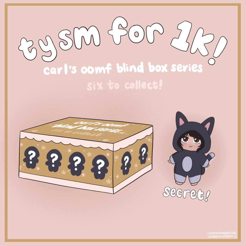 A drawing that says “tysm for 1k!” and a box with mystery figures and a drawing of a humanoid cat figure.