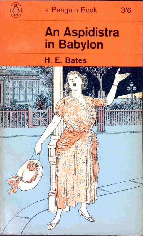 An Aspidistra In Babylon: Four Novellas by H. E. Bates (1964)