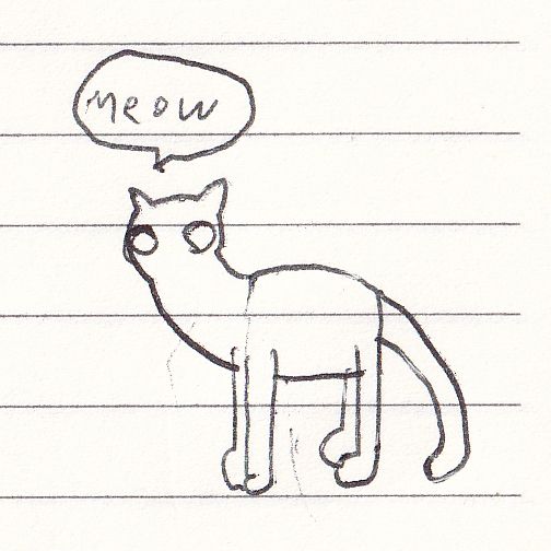 notebook sketch of cat with speech bubble above it saying "meow"