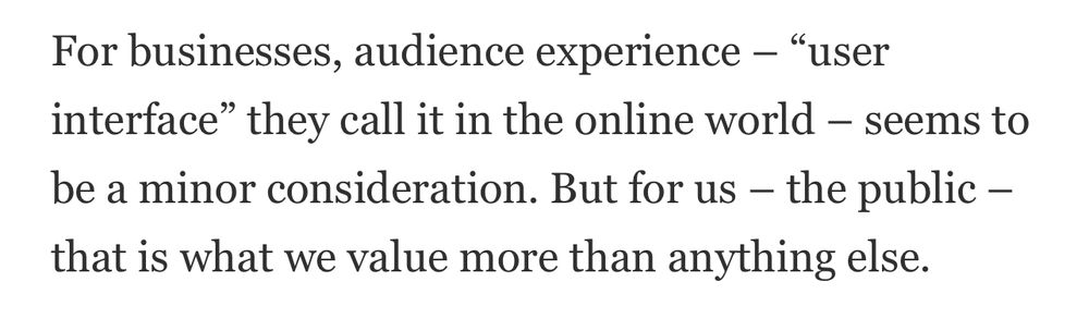 For businesses, audience experience - 