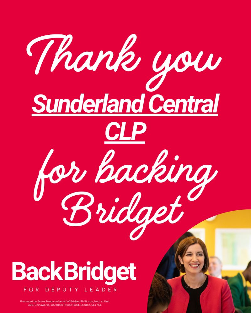 Graphic with text: Thank you Sunderland Central CLP for backing Bridget. There is a picture of Bridget below that and the BackBridget campaign logo.