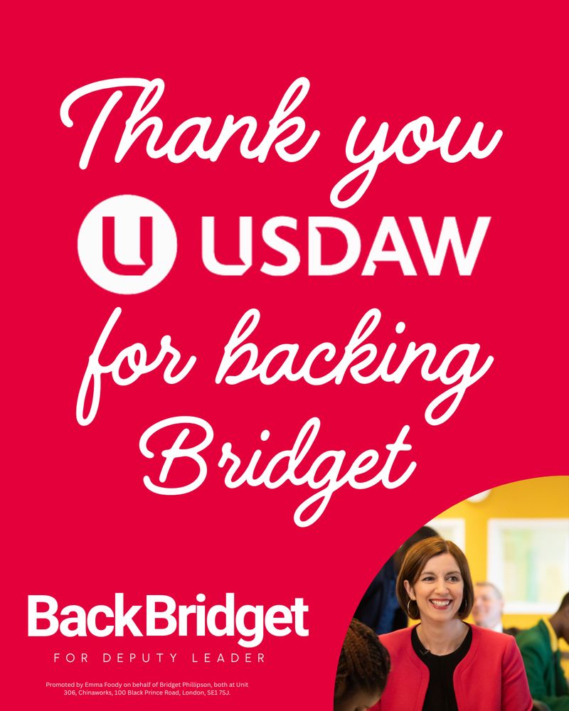 Red graphic with text: Thank you USDAW for backing Bridget. There is a picture of Bridget Phillipson below that and the BackBridget campaign logo.