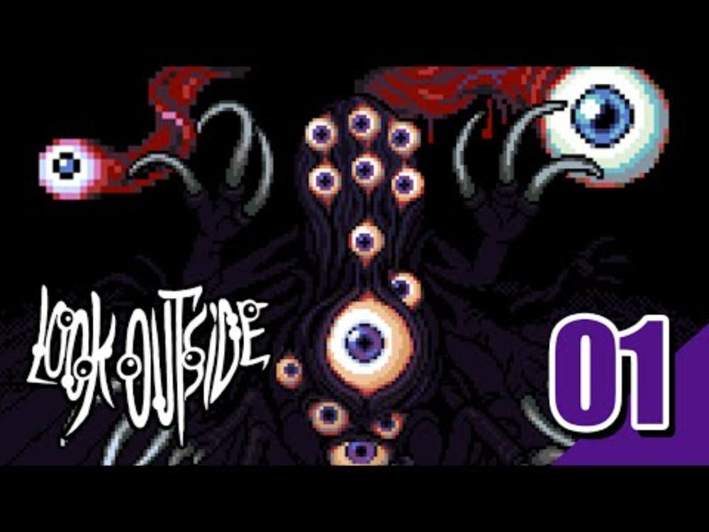 I'm a shut-in and the sky is killing everyone - Look Outside (Part 1)