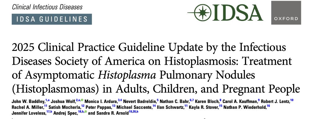 Screenshot of title and authors for 2025 Clinical Practice Guideline Update by the Infectious Diseases Society of America on Histoplasmosis: Treatment of Asymptomatic Histoplasma Pulmonary Nodules (Histoplasmomas) in Adults, Children, and Pregnant People