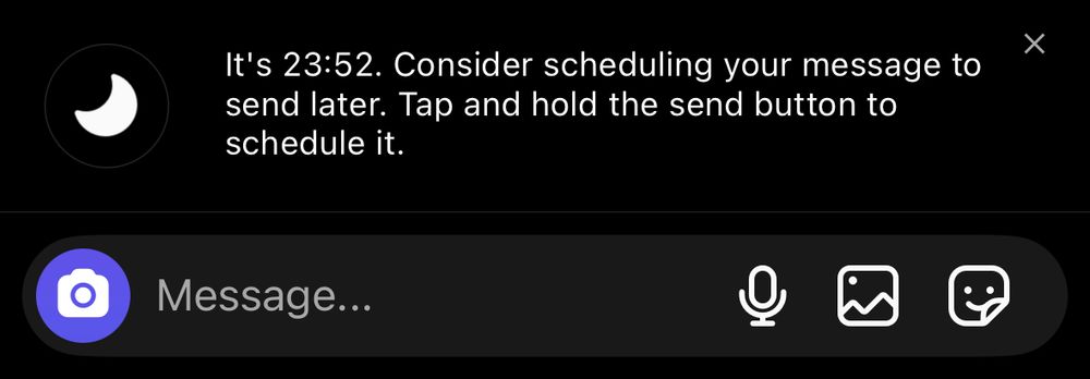 Screenshot of an Instagram interface at 23:52, showing a tip: ‘Consider scheduling your message to send later. Tap and hold the send button to schedule it,’ with a moon icon symbolizing nighttime.