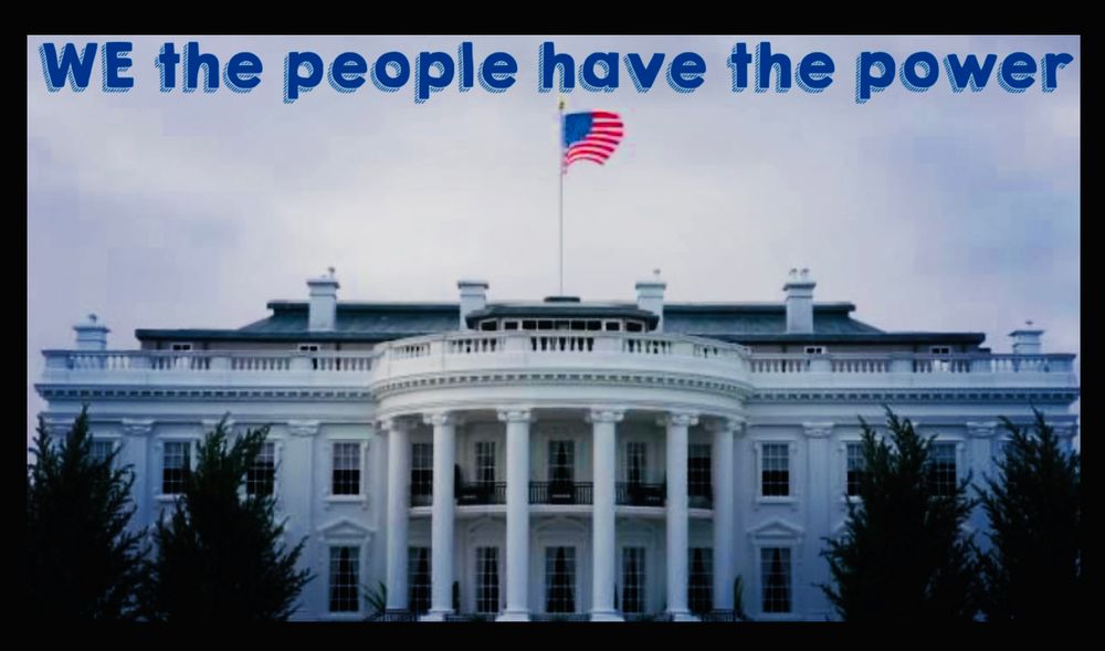 WE the people have the power