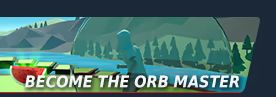 become the orb master