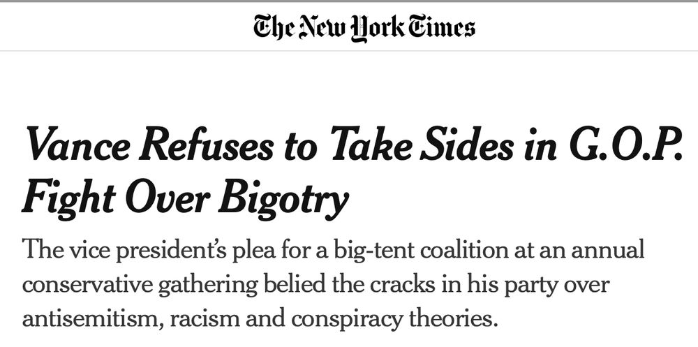 The New Hork Fimes
Vance Refuses to Take Sides in G.O.P.
Fight Over Bigotry The vice president's plea for a big-tent coalition at an annual conservative gathering belied the cracks in his party over
antisemitism, racism and conspiracy theories.