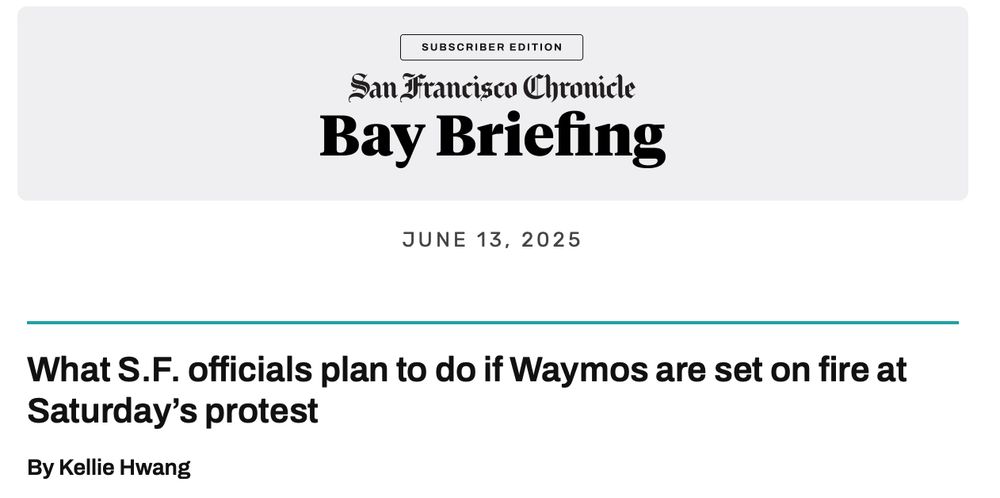 SF Chronicle: "What S.F. officials plan to do if Waymos are set on fire at
Saturday's protest"